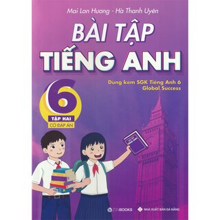 Bài Tập Tiếng Anh Lớp 6 - Tập 2 - Có Đáp Án