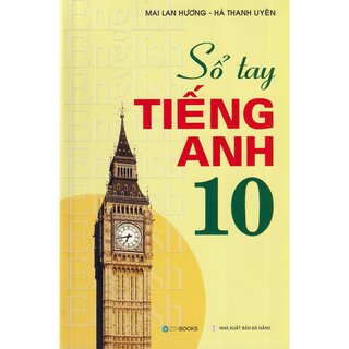 Sổ Tay Tiếng Anh - Lớp 10