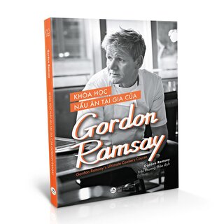 Khóa Học Nấu Ăn Tại Gia Của Gordon Ramsay (Bìa Cứng)