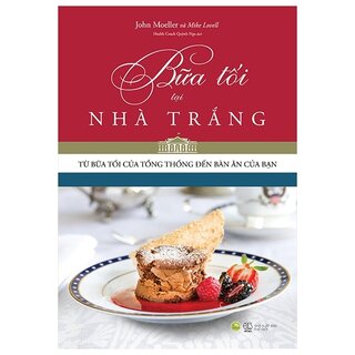 Bữa Tối Tại Nhà Trắng