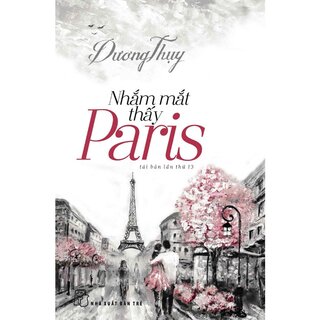 Nhắm Mắt Thấy Paris