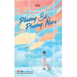 Phương Bắc, Phương Nam - Tình Yêu Không Biên Giới