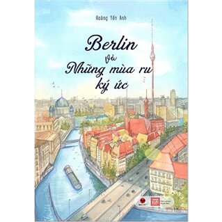 Berlin Và Những Mùa Ru Ký Ức