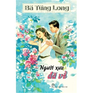 Người Xưa Đã Về - Bà Tùng Long