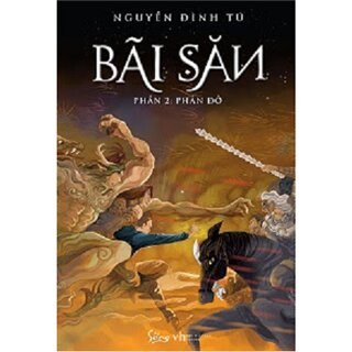 Bãi Săn Phần 2: Phản Đồ