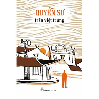 Quyền Sư: Truyện