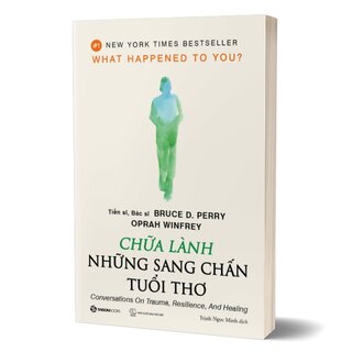 Chữa Lành Những Sang Chấn Tuổi Thơ