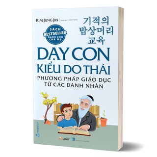 Dạy Con Kiểu Do Thái - Phương Pháp Giáo Dục Từ Các Danh Nhân