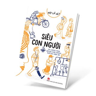 Họ Là Ai? - Siêu Con Người