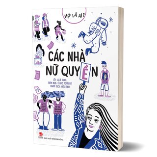 Họ Là Ai? - Các Nhà Nữ Quyền