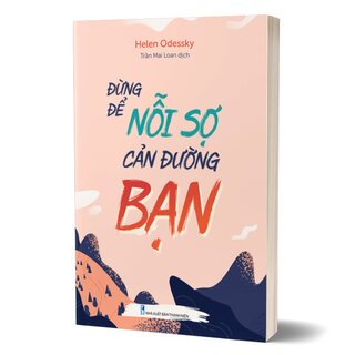 Đừng Để Nỗi Sợ Cản Đường Bạn