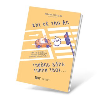 Khi Kẻ Tàn Ác Thường Sống Thảnh Thơi