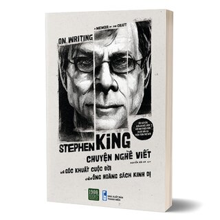 Stephen King - Chuyện Nghề Viết Và Góc Khuất Cuộc Đời Của Ông Hoàng Sách Kinh Dị