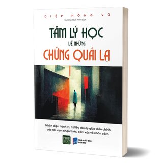 Tâm Lý Học Về Những Chứng Quái Lạ