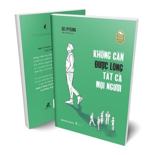 Không Cần Được Lòng Tất Cả Mọi Người