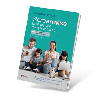 Screenwise - Nuôi Dạy Con Trong Thời Đại Số