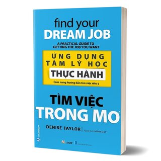 Ứng Dụng Tâm Lý Học Thực Hành - Tìm Việc Trong Mơ