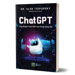 Chat GPT - Ứng Dụng Trí Tuệ Nhân Tạo Trong Công Việc