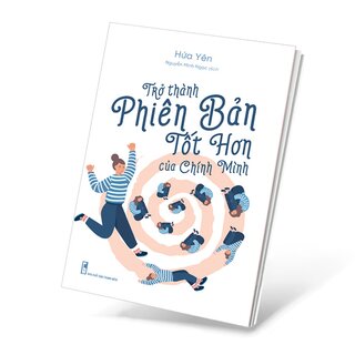 Trở Thành Phiên Bản Tốt Hơn Chính Mình