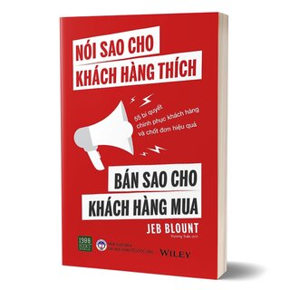 Nói Sao Cho Khách Hàng Thích - Bán Sao Cho Khách Hàng Mua