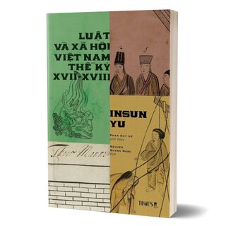 Luật Và Xã Hội Việt Nam Thế Kỷ XVII - XVIII