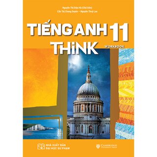 Tiếng Anh 11 - THiNK - Workbook