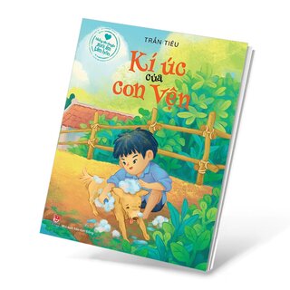 Những Câu Chuyện Sưởi Ấm Tâm Hồn - Ký Ức Của Con Vện