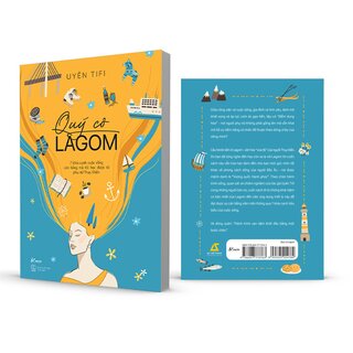 Quý Cô Lagom - 7 Khía Cạnh Cuộc Sống Mà Tôi Học Được Từ Phụ Nữ Thụy Điển