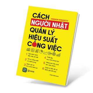 Cách Người Nhật Quản Lý Hiệu Suất Công Việc