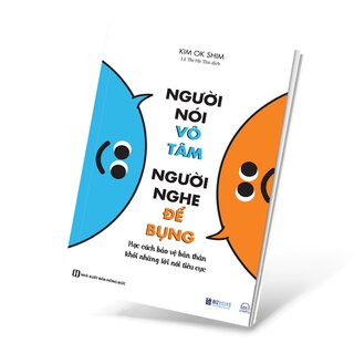 Người Nói Vô Tâm, Người Nghe Để Bụng