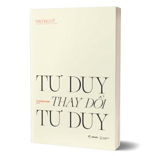 Tư Duy Thay Đổi Tư Duy