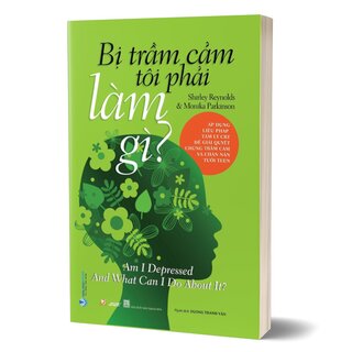 Bị Trầm cảm Tôi Phải Làm Gì