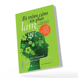 Bị Trầm cảm Tôi Phải Làm Gì