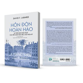 Hỗn Độn Hoàn Hảo - Sự trỗi dậy khó ngờ của nền giáo dục bậc cao Hoa Kỳ