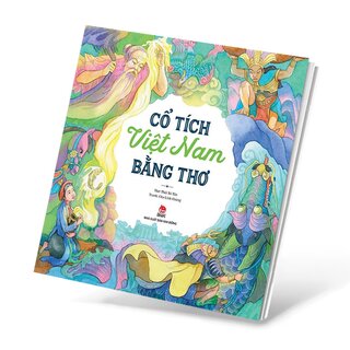 Cổ Tích Việt Nam Bằng Thơ