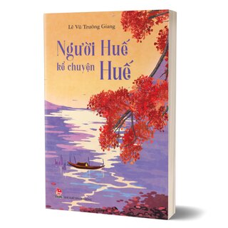 Người Huế Kể Chuyện Huế