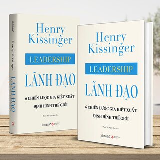 Lãnh Đạo - 6 Chiến Lược Gia Kiệt Xuất Định Hình Thế Giới (Bìa Cứng)