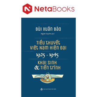 Tiểu Thuyết Việt Nam Hiện Đại 1925 -1945