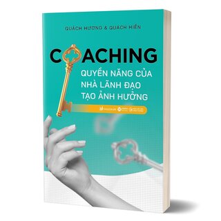 Coaching - Quyền Năng Của Nhà Lãnh Đạo