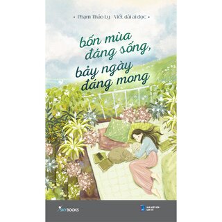 Bốn Mùa Đáng Sống, Bảy Ngày Đáng Mong