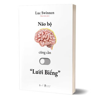 Não Bộ Cũng Cần “Lười Biếng”