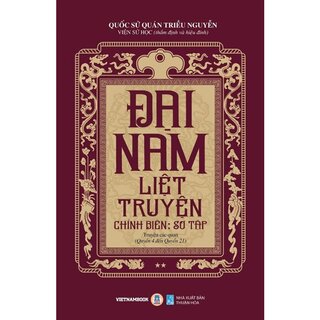 Đại Nam Liệt Truyện (Bộ 7 Tập)