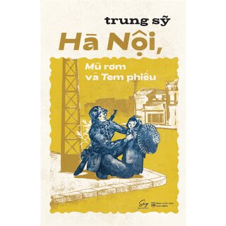 Hà Nội, Mũ Rơm Và Tem Phiếu