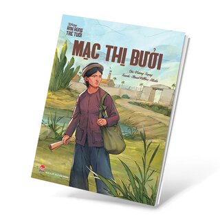 Những Anh Hùng Trẻ Tuổi - Mạc Thị Bưởi