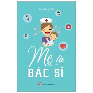 Mẹ Là Bác Sĩ