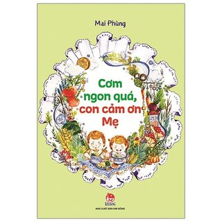 Cơm Ngon Quá, Con Cảm Ơn Mẹ