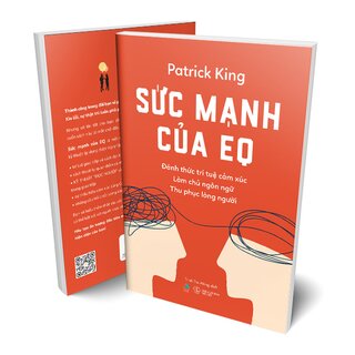 Sức Mạnh Của EQ - Đánh Thức Trí Tuệ Cảm Xúc - Làm Chủ Ngôn Ngữ - Thu Phục Lòng Người