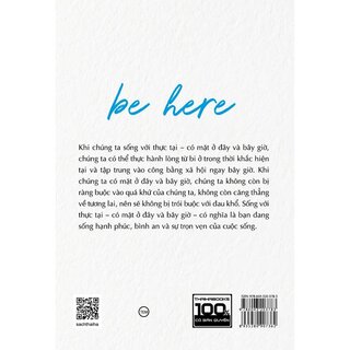 Be here - Sống với thực tại