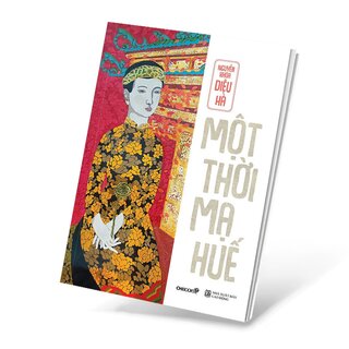 Một Thời Mạ Huế